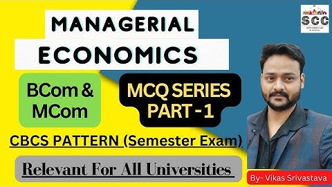 BCom/Mcom | Managerial Economics | Important MCQ | University Semester Exam | CBCS Pattern | Part-1