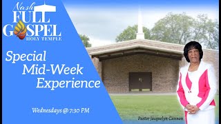 Special Mid-Week Experience 07/08/2020