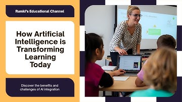 How Artificial Intelligence Is Transforming Education | Explained Simply