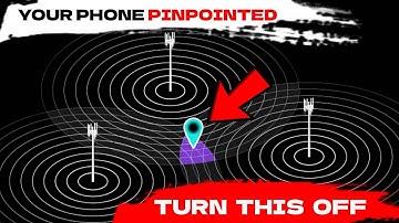 Cell Towers Can Locate YOUR ANDROID PHONE Anywhere!
