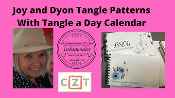 Joy and Dyon Tangle Art Lesson with Tangle A Day Calendar