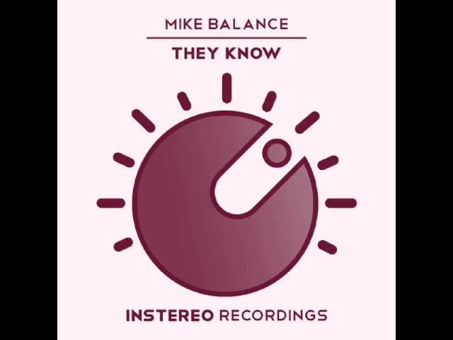 Mike Balance - They Know