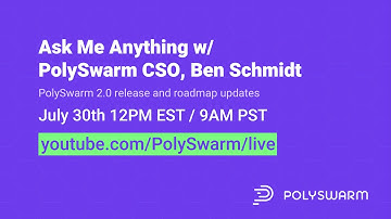 2.0 Release w/ PolySwarm CSO, Ben Schmidt