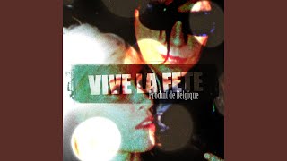 Video thumbnail of "Vive la Fête - Je n'sais pas si tu"