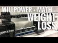 Weight Loss Is About Willpower and Math