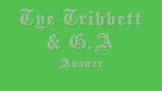 Video thumbnail of "Tye Tribbett & G.A - Answer"