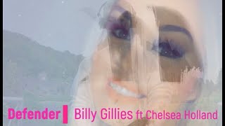 Billy Gillies ft Chelsea Holland   Defender