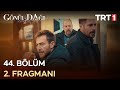 Gönül Dağı 44. Bölüm 2. Fragmanı