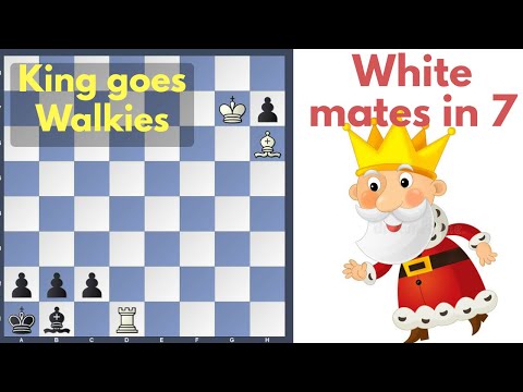 THE KING GOES WALKIES | Chess Problem | White mates in 7 | Chess Puzzles