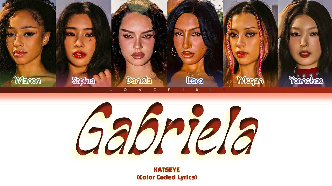 Katseye 'Gabriela' Color Coded Lyrics - YouTube