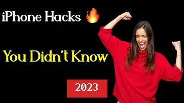 iPhone Hacks 2023 | iPhone Tricks  You  Didn’t  Know Exist (NEW 2023)