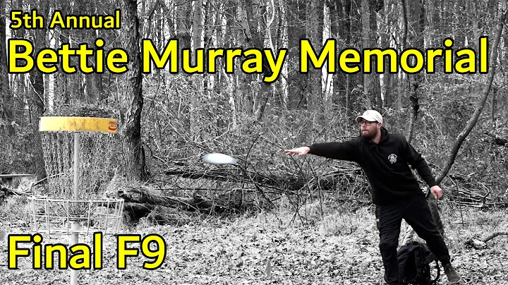 Bettie Murray Memorial | FINAL F9 | Rice, Murray, ...
