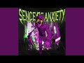 Sence of anxiety