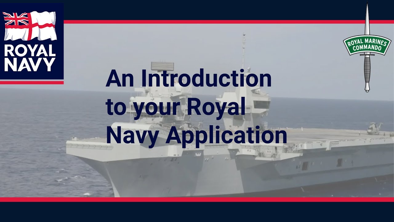 An Introduction To Your Royal Navy Application YouTube An Introduction To Your Royal Navy Application YouTube