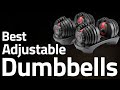 Best Adjustable Dumbbells 2021-2022