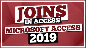 Microsoft Access Tutorial 2019: Joins in MS Access Queries