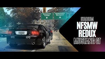 4K | Stadium | Mustang GT | NFSMW Redux