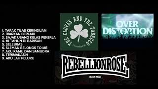 KUMPULAN LAGU TERBAIK THE CLOVES AND THE TOBACCO, OVER DISTORTION, REBELLIONROSE || TANPA IKLAN