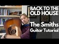 Back to the old house by the smiths  fingerpicking guitar tutorial  guitar lessons with stuart