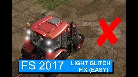 Farming Simulator 2017 - Lighting/Shadow Glitch Fix!