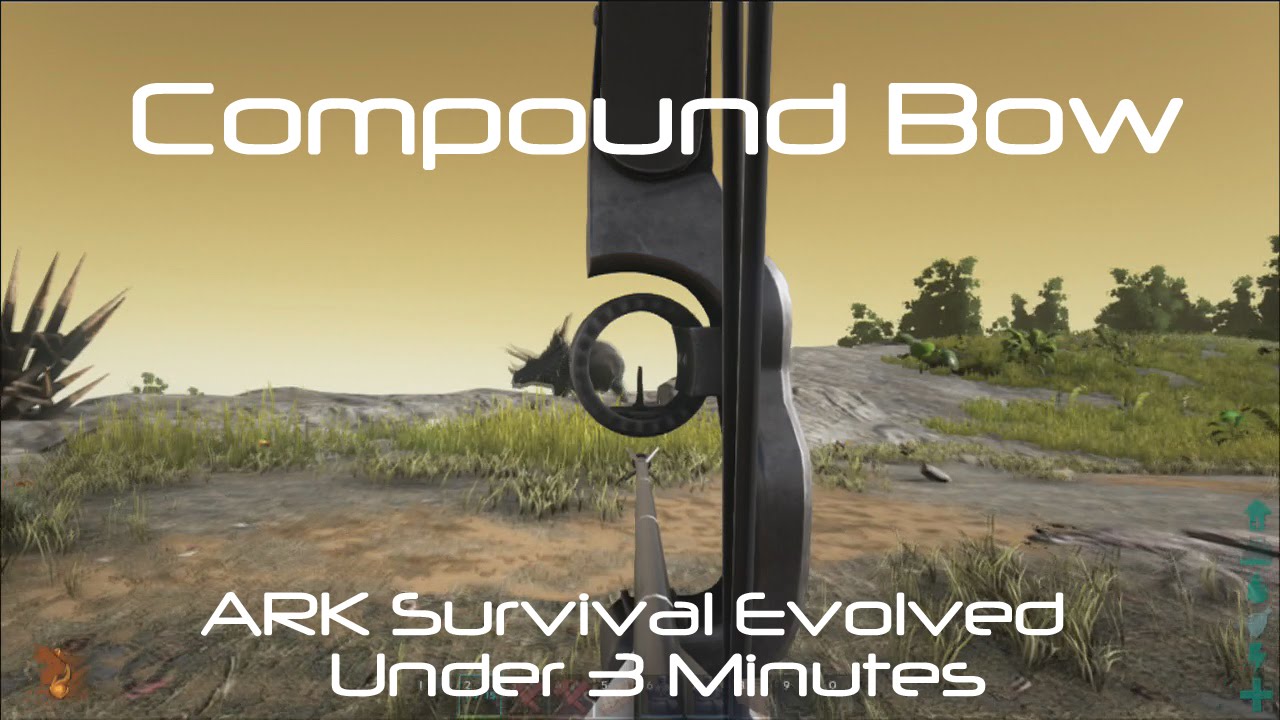 Compound Bow 公式ark Survival Evolvedウィキ