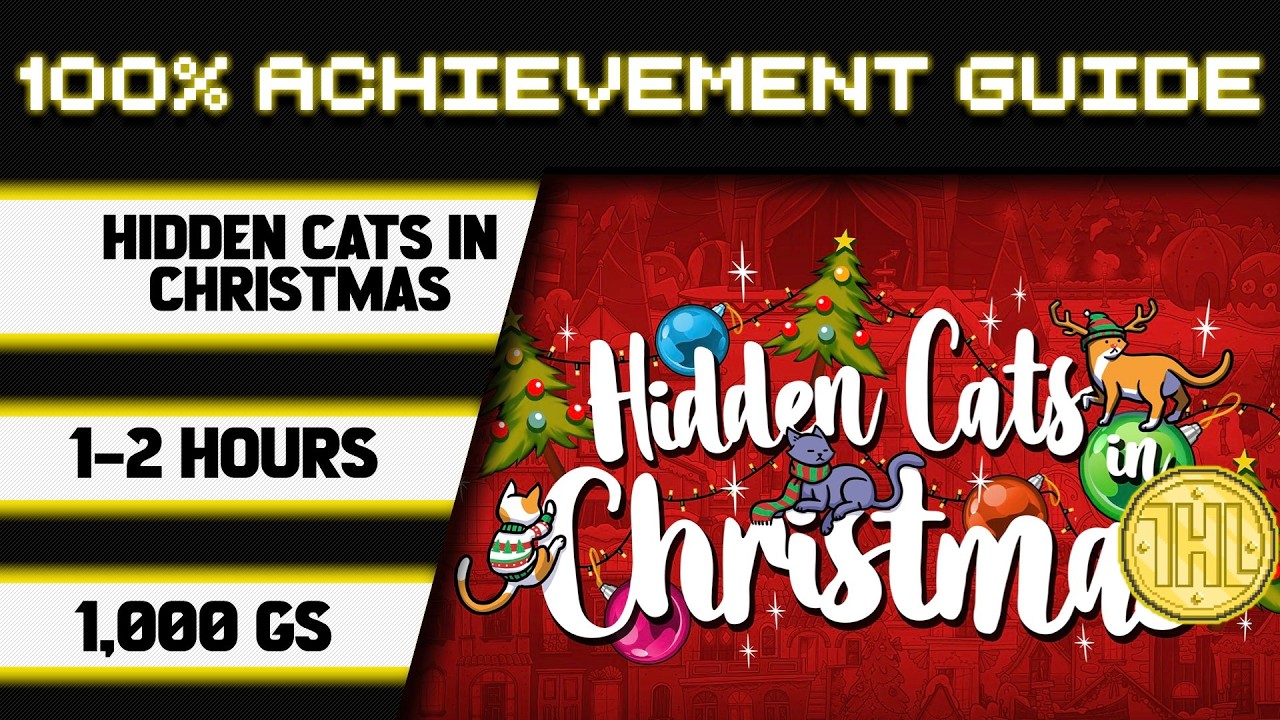 Hidden Cats in Christmas 100% Achievement Walkthrough * 1000GS in 1-2 Hours *