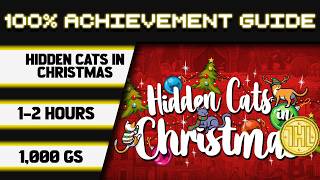 Hidden Cats in Christmas 100% Achievement Walkthrough * 1000GS in 1-2 Hours *