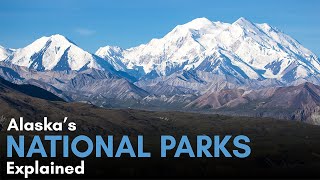 Alaska's 8 National Parks, Explained by 435American 18,511 views 4 years ago 17 minutes