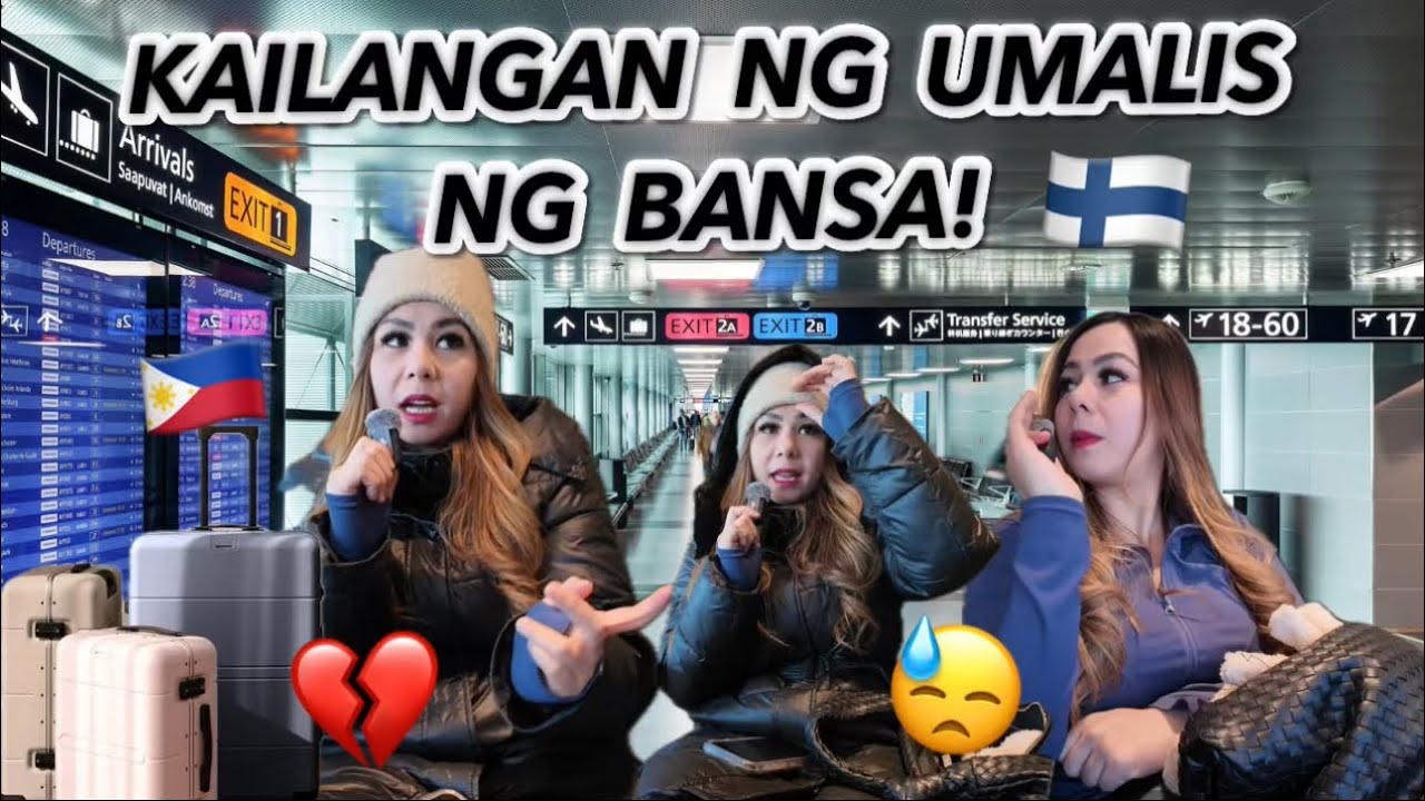ANG AKING PAG ALIS😓/FILIPINA LIVING IN FINLAND