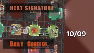 Heat Signature Daily - Oct 09 '25 - Taking the Massive Swapper