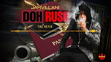 Jahvillani - Don't Rush (Official Audio)