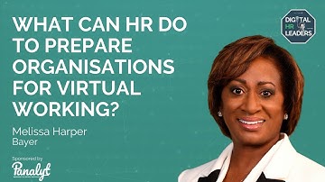 WHAT CAN HR DO TO PREPARE ORGANISATIONS FOR VIRTUAL WORKING? Interview with Melissa Harper