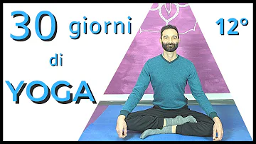 30 Giorni di Yoga - Yin Yoga Pratica Completa - Entra lentamente negli Asana   - Giorno 12