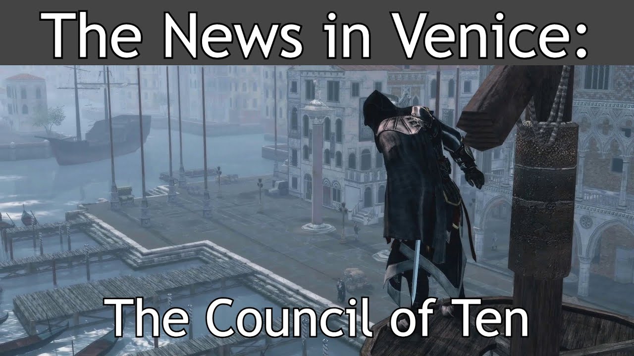 The News in AC 2: The Council of Ten