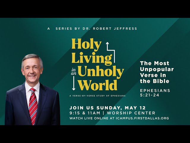 LIVE: Holy Living In An Unholy World: The Most Unpopular Verse In The Bible | May 12 | 9:15am CT class=