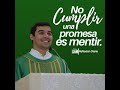 NO CUMPLIR UNA PROMESA ES MENTIR. SÁBADO X semana T. Ordinario (Mt 5,33-37) | Padre Sam