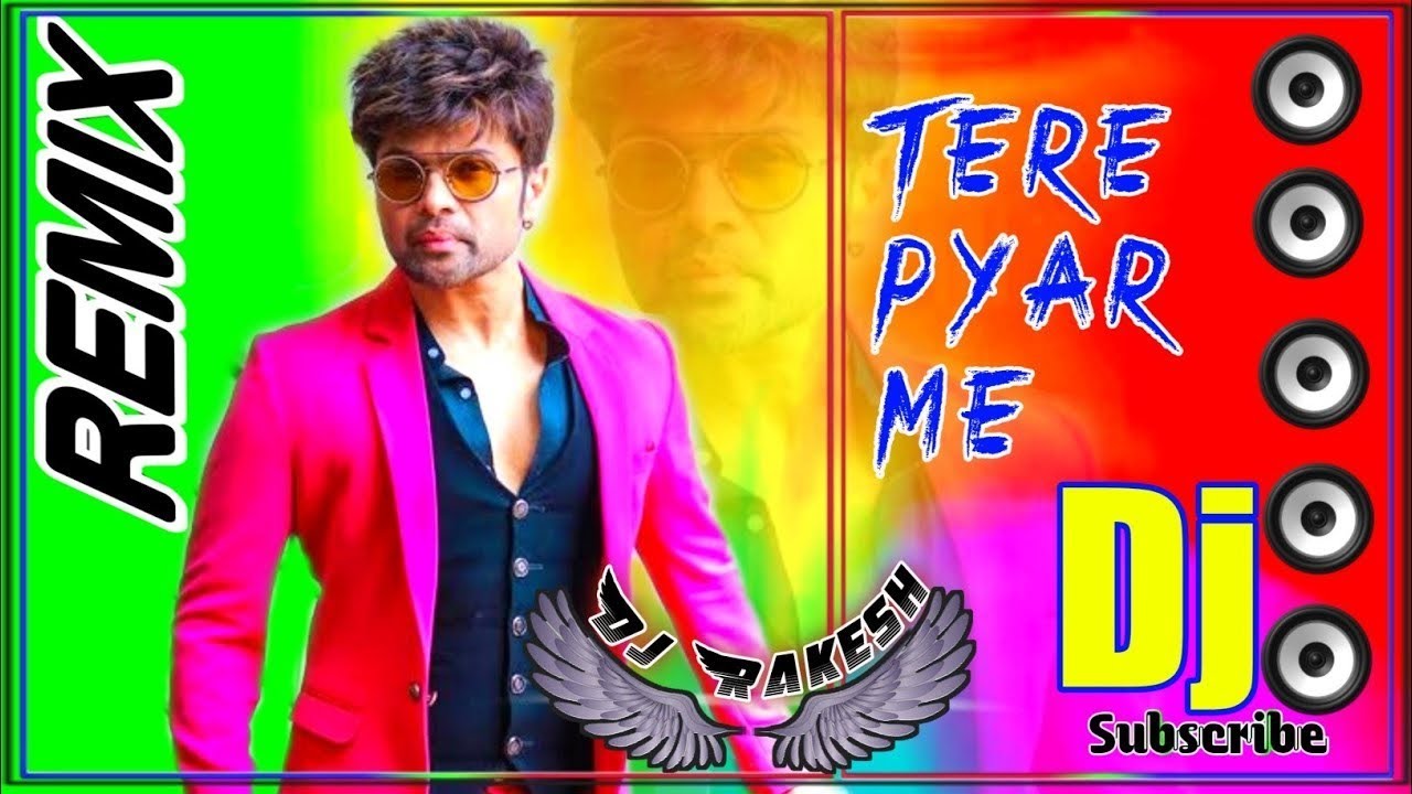 Tere Pyaar Mein Rimix Dj Rimixofficial Himeah Resmiya New Song Tere Pyaar Mein Dj Youtube 