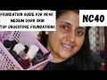 Foundation Guide for NC40 | Swatching all my foundations | NC40 Drugstore foundations