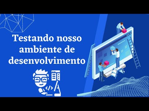 Módulo 1 - Descobrindo um Ambiente de Desenvolvimento Incrível - Venha Conosco!