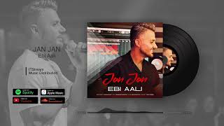 Ebi Aali - Jan Jan