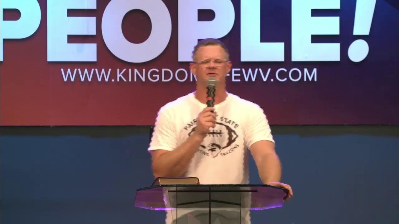 Kingdom life fellowship church wv live stream youtube