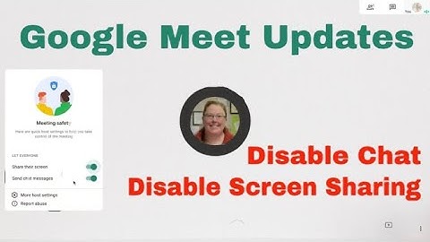 Google Meet Updates | How to Disable Chat and Disable Screensharing in Google Meet