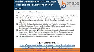 Europe Track And Trace Solutions Market