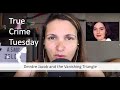 True Crime Tuesday! Deirdre Jacob & the Vanishing Triangle (ASMR)