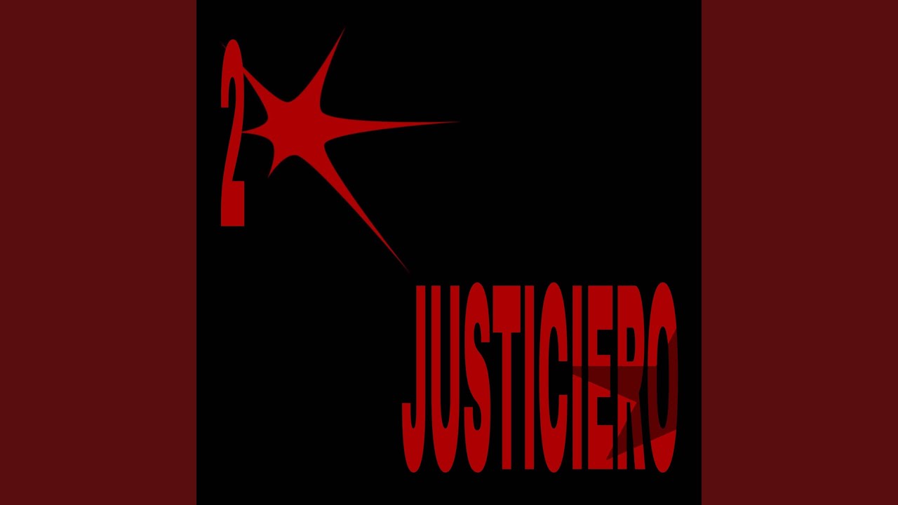 Watch JUSTICIERO on YouTube Watch JUSTICIERO on YouTube