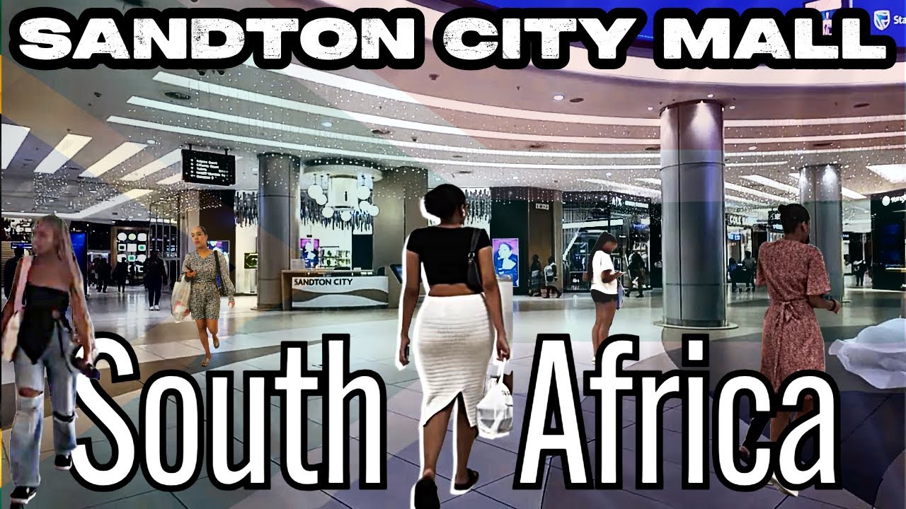 South Africa:  Walk-Around, Sandton City Mall