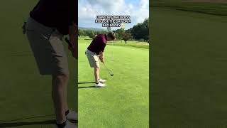 Using my one good putt of the day to make a bad bogey