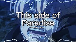 This side of paradise-edit audio Resimi