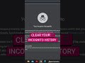 Clear Your Incognito Search History ЁЯШп Shorts Youtubeshorts Clear Your Incognito Search History ЁЯШп Shorts Youtubeshorts