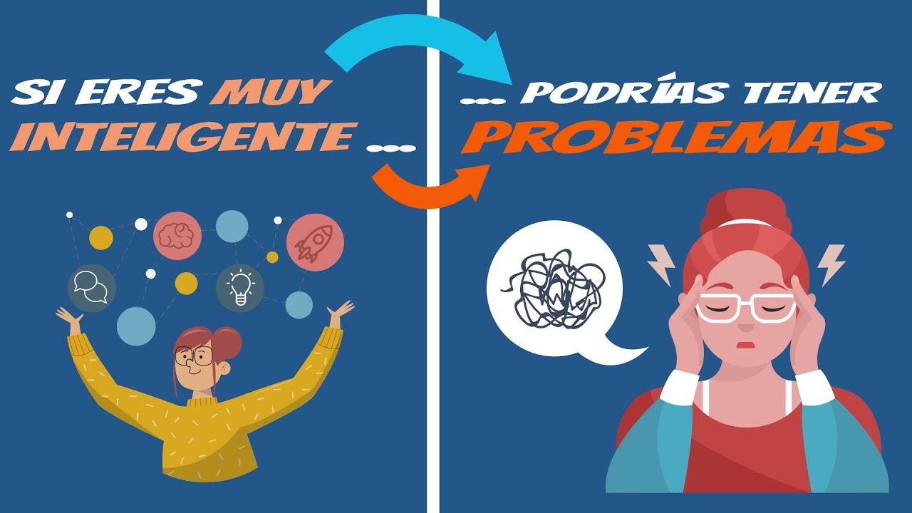 6 PROBLEMAS que sólo tienen las personas MUY INTELIGENTES